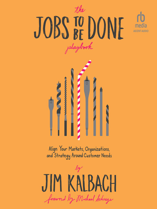 Title details for The Jobs to Be Done Playbook by Jim Kalbach - Available
